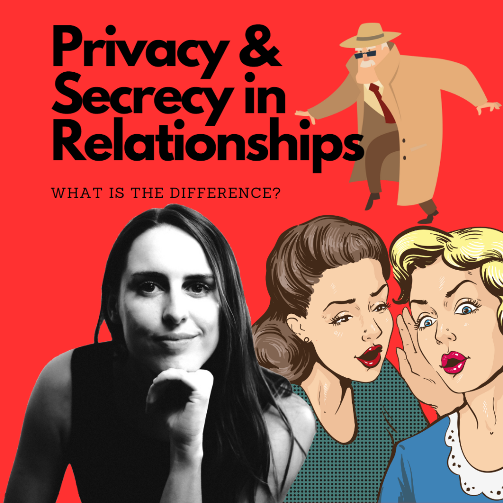Privacy and secrecy in relationships