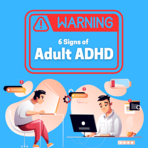 Signs of Adult ADHD