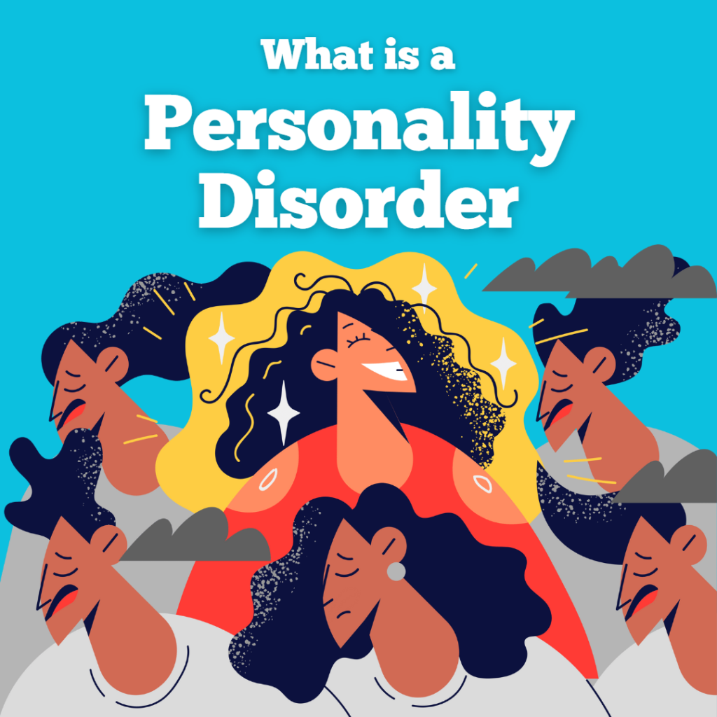 What is a Personality Disorder