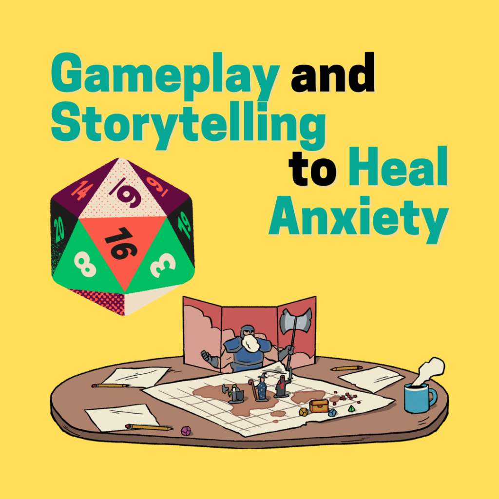 Gameplay and Storytelling to Heal Anxiety