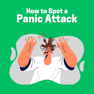 How to Spot a panic attack