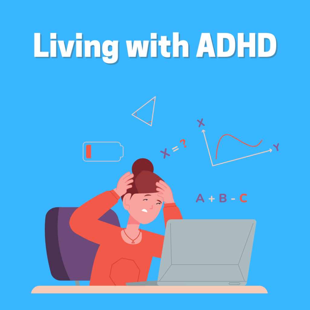 Living with ADHD