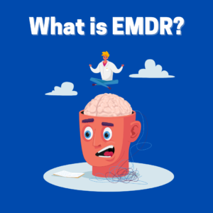 What is EMDR Therapy?