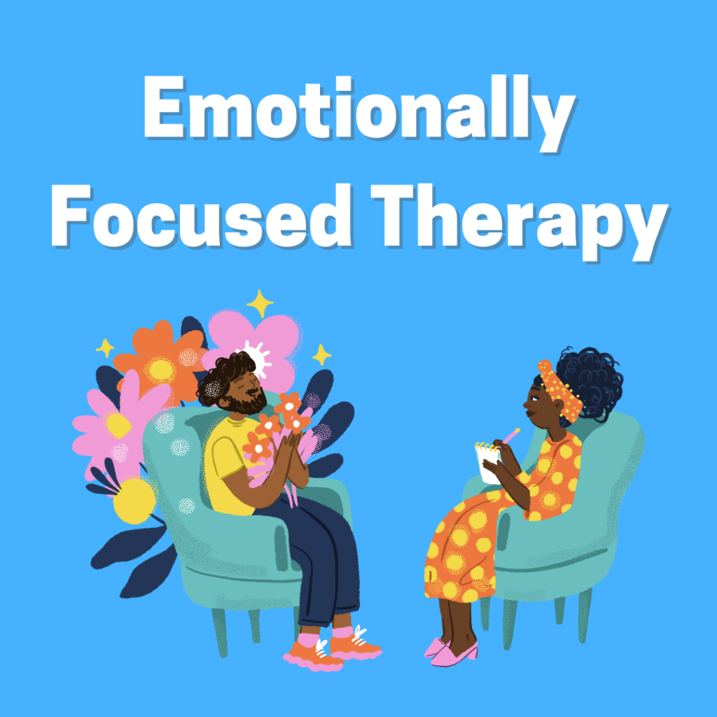 Emotionally Focused Therapy